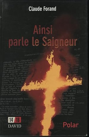 Immagine del venditore per Ainsi parle le Saigneur venduto da Librairie Le Nord