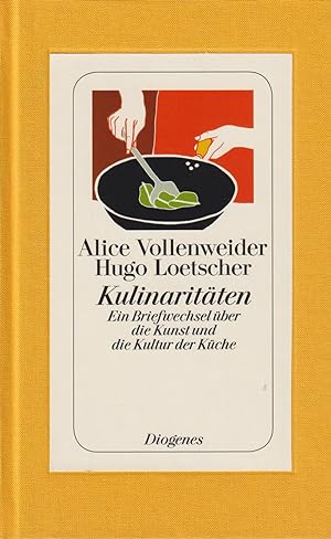 Image du vendeur pour Kulinaritten : ein Briefwechsel ber die Kunst und die Kultur der Kche. mis en vente par Homburger & Hepp