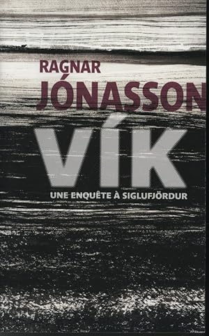 Image du vendeur pour Vik : Une enqute  Siglufjrdur mis en vente par Librairie Le Nord