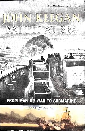 Image du vendeur pour Battle at Sea : From Man-of-War to Submarine mis en vente par Liberty Book Store ABAA FABA IOBA