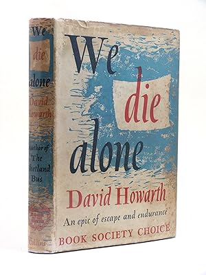 Seller image for We Die Alone (Signed by David Howarth and Jan Baalsrud) for sale by Cox & Budge Books, IOBA