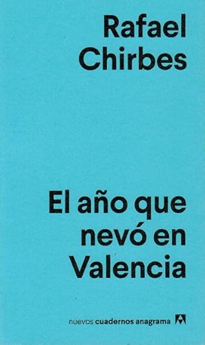 Imagen del vendedor de Ao que nev en Valencia, El. a la venta por La Librera, Iberoamerikan. Buchhandlung