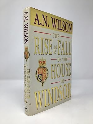 Imagen del vendedor de The Rise and Fall of the House of Windsor a la venta por Southampton Books