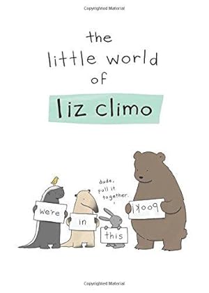 Bild des Verkufers fr The Little World of Liz Climo zum Verkauf von WeBuyBooks