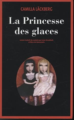 Image du vendeur pour La Princesse des glaces mis en vente par Librairie Le Nord