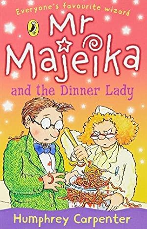 Seller image for Mr Majeika and the Dinner Lady (Mr Majeika, 4) for sale by WeBuyBooks