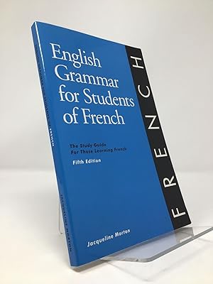 Seller image for English Grammar for Students of French: The Study Guide for Those Learning French for sale by Southampton Books