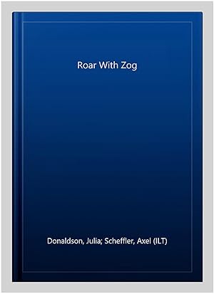 Seller image for Roar With Zog for sale by GreatBookPrices