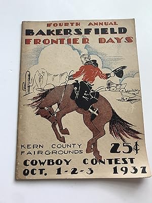 Fourth Annual BAKERSFIELD FRONTIER DAYS Program 1937