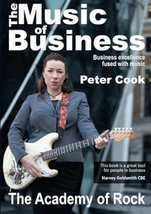 Bild des Verkufers fr The Music of Business: Business Excellence fused with Music zum Verkauf von WeBuyBooks 2