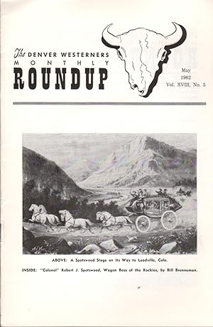 Bild des Verkufers fr The Denver Westerners Monthly Roundup, May 1962, Volume XVIII Number 5 zum Verkauf von Clausen Books, RMABA