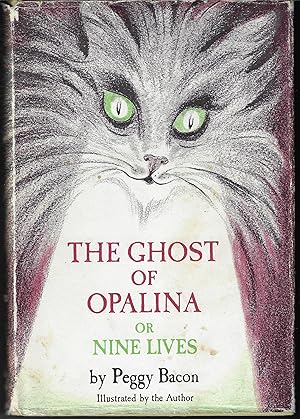 Ghost of Opalina or, Nine Lives