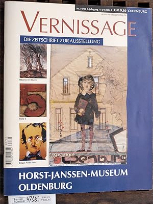 Seller image for Vernissage. Die Zeitschrift zur Ausstellung Nr. 19 / 00, 8. Jahrgang. Burkert Hans (Hrsg.) Das Heft befasst sich ausschliesslich mit dem im November 2000 in Oldenburg erffneten Horst-Janssen-Museum. for sale by Baues Verlag Rainer Baues 