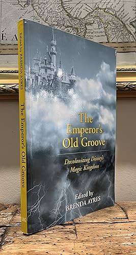 Immagine del venditore per The Emperor's Old Groove: Decolonizing Disney's Magic Kingdom venduto da CARDINAL BOOKS  ~~  ABAC/ILAB