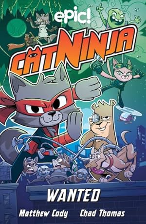 Seller image for Cat Ninja 3 : Wanted for sale by GreatBookPrices