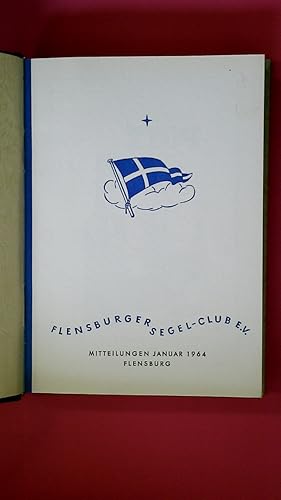 MITTEILUNGEN DES FLENSBURGER SEGEL-CLUB 1964.