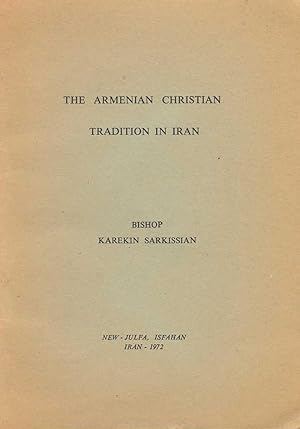 The Armenian Christian tradition in Iran