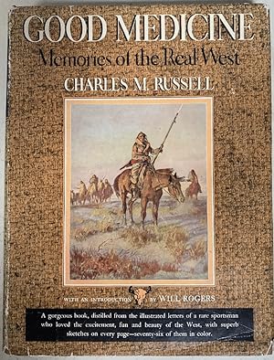 Seller image for Good Medicine Memories of the Real West for sale by Chaparral Books