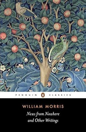 Seller image for News from Nowhere and Other Writings (Penguin Classics) for sale by WeBuyBooks 2