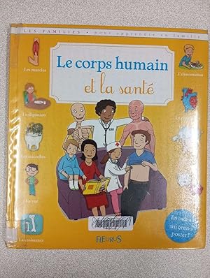 Seller image for Le corps humain et la sante for sale by Dmons et Merveilles