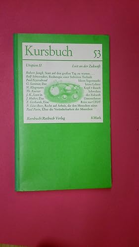 Seller image for KURSBUCH 53. Utopien II. Lust an der Zukunft for sale by Butterfly Books GmbH & Co. KG