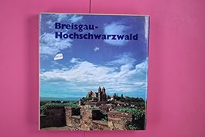 Bild des Verkufers fr BREISGAU-HOCHSCHWARZWALD. Land vom Rhein ber d. Schwarzwald zur Baar zum Verkauf von Butterfly Books GmbH & Co. KG