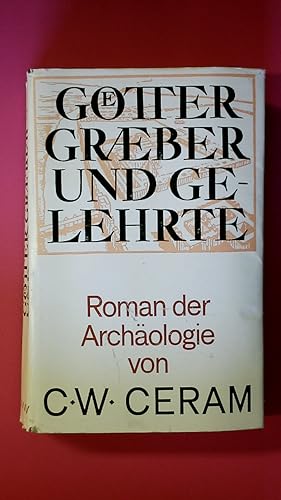 Image du vendeur pour GTTER, GRBER UND GELEHRTE. Roman d. Archologie mis en vente par Butterfly Books GmbH & Co. KG