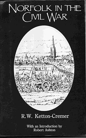 Seller image for Norfolk in the Civil War: a portrait of a society in conflict for sale by Joy Norfolk, Deez Books