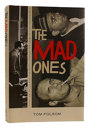 Seller image for THE MAD ONES Crazy Joe Gallo and the Revolution At the Edge of the Underworld for sale by Rare Book Cellar