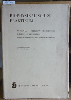 Seller image for Biophysikalisches Praktikum. 5.,berarb.Aufl., for sale by Versandantiquariat Trffelschwein