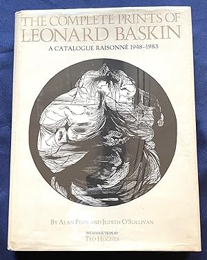 Bild des Verkufers fr THE COMPLETE PRINTS OF LEONARD BASKIN; A Catalogue Raisonne 1948-1983 / Introduction by Ted Hughes zum Verkauf von Borg Antiquarian
