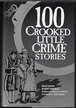 Imagen del vendedor de 100 CROOKED LITTLE CRIME STORIES a la venta por Books from the Crypt