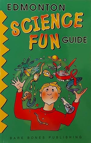 Seller image for Edmonton Science Fun Guide for sale by Mister-Seekers Bookstore