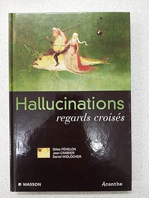 Seller image for Hallucinations regards croiss for sale by Dmons et Merveilles