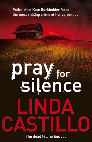 Seller image for Pray for Silence: The dead tell no lies . (Kate Burkholder series, 2) for sale by Gabis Bcherlager