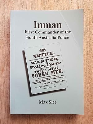 Inman : First Commander of the South Australia Police