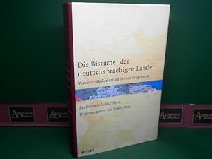 Die Bistümer der deutschprachigen Länder von der Säkularisation bis zur Gegenwart. Ein historisch...