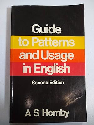 Immagine del venditore per Guide to patterns and Usage in English venduto da SoferBooks