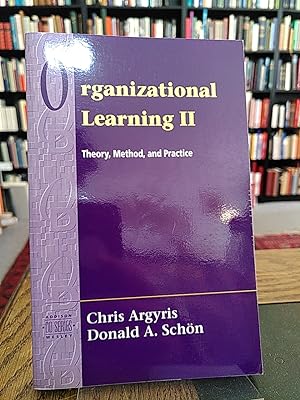 Bild des Verkufers fr Organizational Learning II. Theory, Method, and Practice. zum Verkauf von Antiquariat Thomas Nonnenmacher