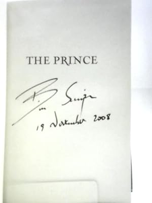 Seller image for The Prince: The Secret Story of the World's Most Intriguing Royal - Prince Bandar Bin Sultan for sale by World of Rare Books