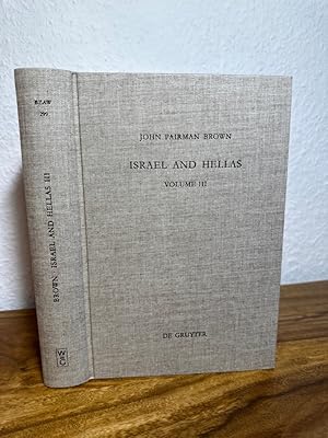 Seller image for Israel and Hellas. Volume III. The Legacy of Iranian Imperialism and the Individual. With Cumulative Indexes to Vols. I-III. Text in Englisch. for sale by Antiquariat an der Nikolaikirche