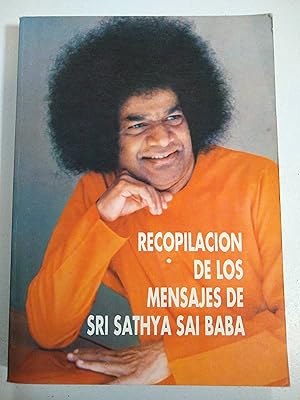 Imagen del vendedor de RECOPILACION DE LOS MENSAJES DE SRI SATHYA SAI BABA a la venta por SoferBooks