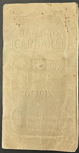 Seller image for Hamilton Carhartt Railroad Time Book for sale by Wordbank Books