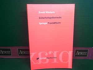 Bild des Verkufers fr Einfhrung in das Sicherheitspolizeirecht. (= Springer Praxis & Recht). zum Verkauf von Antiquariat Deinbacher