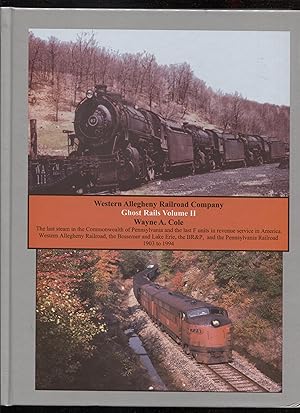 Ghost Rails 1850-1980 Volume 1