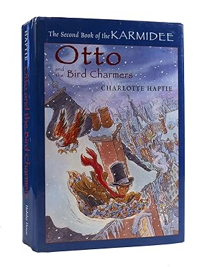 Imagen del vendedor de OTTO AND THE BIRD CHARMER a la venta por Rare Book Cellar