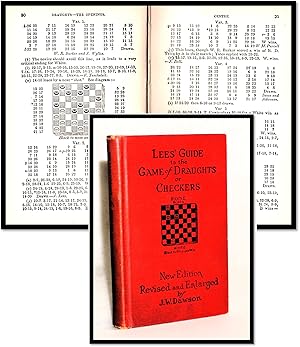 A Complete Guide to the Game of Draughts (Checkers): Giving the Best Lines of Attack and Defence ...