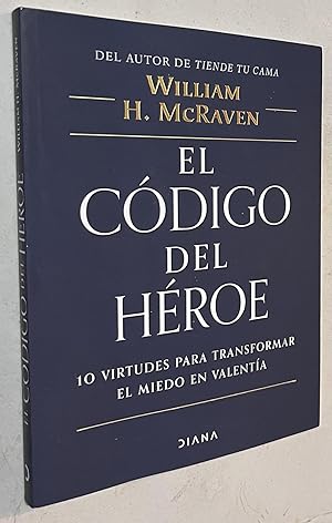 Image du vendeur pour El cdigo del hroe (Spanish Edition) mis en vente par Once Upon A Time