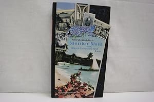Imagen del vendedor de Sansibar Blues oder: Wie ich Livingstone fand - Roman a la venta por Antiquariat Wilder - Preise inkl. MwSt.