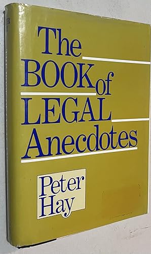 Seller image for Book of Legal Anecdotes for sale by Once Upon A Time